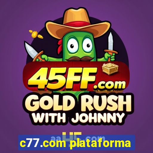 c77.com plataforma